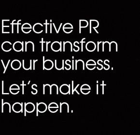 Effective PR can transform your business
